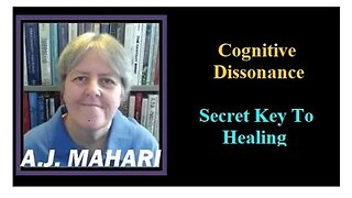 Cognitive Dissonance - Secret Key to Healing