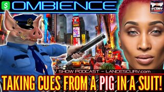 TAKING CUES FROM A PIG IN A SUIT! | OMBIENCE