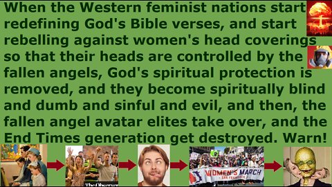 As Western feminist nations redefine Bible verses, they become dumb & fallen angel avatars take over