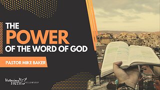 The Power of the Word of God