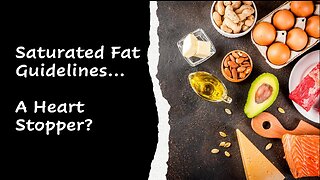 Is Dietary Fat Really Bad For You? What Is The State Of The Evidence?