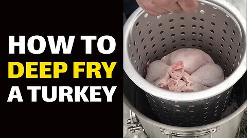 How to Deep Fry a Turkey