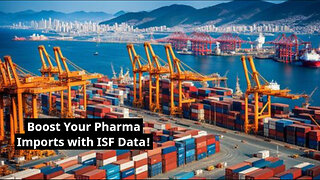 Unveiling the Hidden Layer: ISF Compliance for Smooth Pharmaceutical Imports
