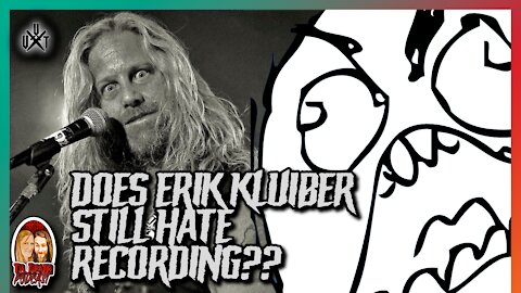 Does Erik Kluiber Still Hate Recording? | Ian Interviews | Til Death Podcast