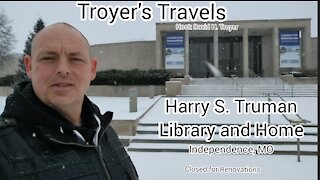 Harry S. Truman Presidential Museum and House with Troyer's Travels.