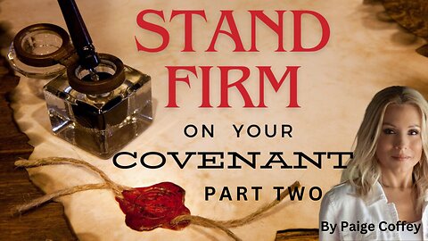 Stand Firm on Your Covenant Pt. 2 | Paige Coffey | NUMA Church NC