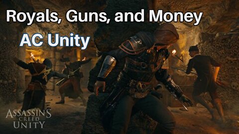 Assassin's Creed Unity - Royals, Guns, and Money - Co-op Heist Mission