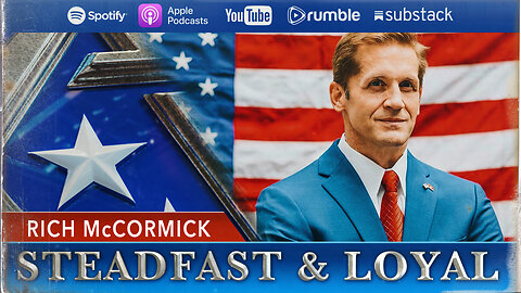 Allen West | Steadfast & Loyal | Rep. Rich McCormick