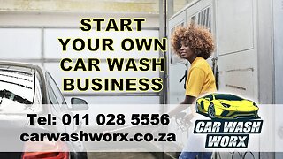 Start Your Own Car Wash Business, Tel: 011 028 5556, Visit: www.carwashworx.co.za