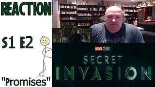 Secret Invasion S1E2 First Watch Reaction (spoilers)