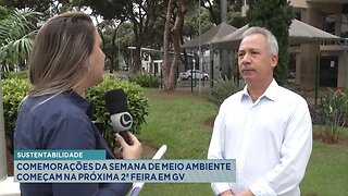 Sustentabilidade: Comemorações da Semana de Meio Ambiente Começam na Próxima 2ª Feira em GV.