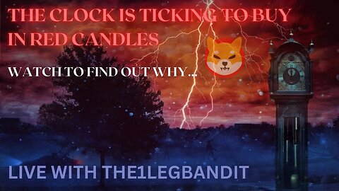 The Clock is about to strike SHIB! I'm Buying the red candle