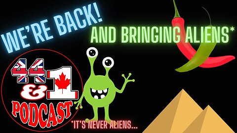 We're back and bringing ALIENS! (plus some other stuff, obviously) - Episode 74 - 44and1 Podcast