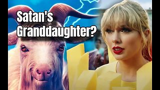 Taylor Swift might be the ANTICHRIST! Dead Serious!