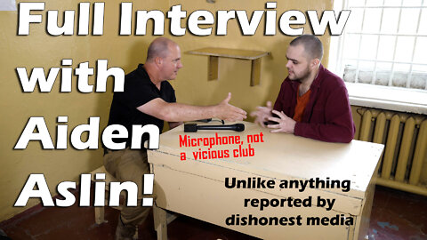 Bombshell FULL Aiden Aslin interview at Donetsk Prison. It's SO much bigger than him!