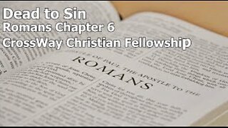 Dead to Sin (Introduction to Romans 6)