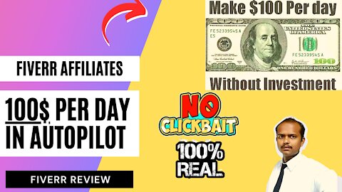 Fiverr Affiliates Review |How to Make 100$ Per Day in Autopilot Method