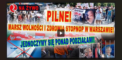 PILNE! Marsz Wolności i Zdrowia STOPNOP w Warszawie! Jednoczymy się ponad podziałami! LIVE!