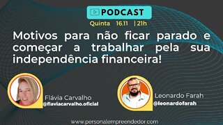 #122 Motivos para não ficar parado e começar a trabalhar pela sua independência financeira