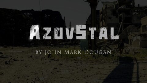 Azovstal Teaser! Are you ready? 06.17.2022