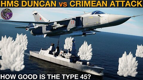 Type 45 Destroyer HMS Duncan vs 17 Russian Attack Jets From Crimea In 2018 (WarGames 123) | DCS