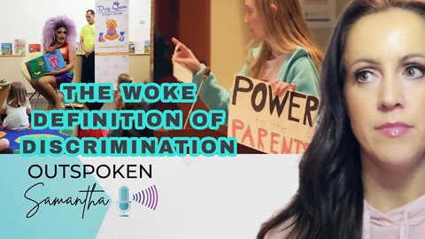 How the Woke Left Creates Discrimination || Outspoken Samantha || 12.2.22