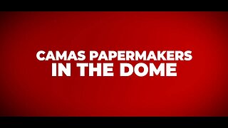 Camas Papermakers: In the Dome