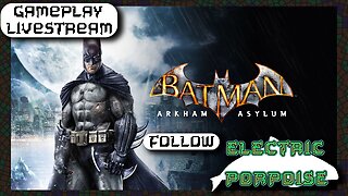 Batman Arkham Asylum [Ep.1]