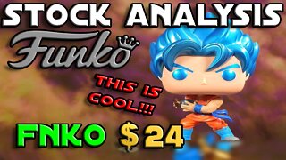 Stock Analysis | Funko, Inc. (FNKO) | THIS IS COOL BUT....