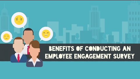Benefits Of Conducting An Employee Engagement Survey