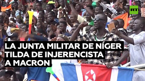 La junta militar de Níger tilda de injerencista a Macron por decir que sin Francia no existirían