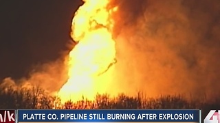 Platte Co. pipeline still burning after explosion
