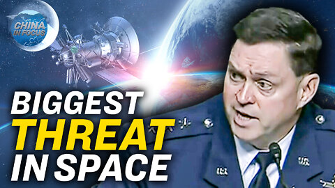 General: China Space Abilities Threaten US | Trailer | China in Focus