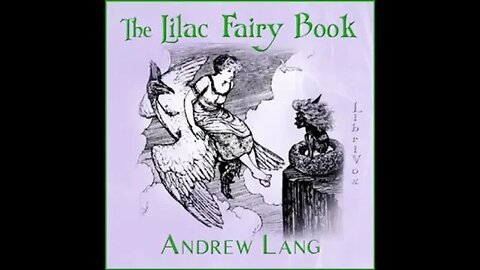 The Lilac Fairy Book by Andrew Lang - FULL AUDIOBOOK