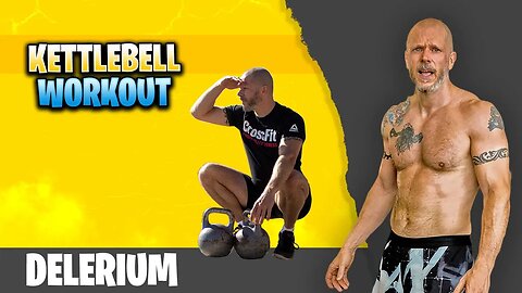 DELERIUM Kettlebell Workout QUICK 22 MINUTES