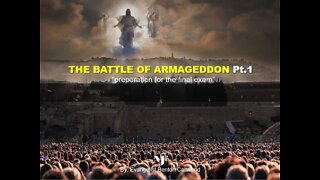 06-25-22 THE BATTLE OF ARMAGEDDON Pt.1