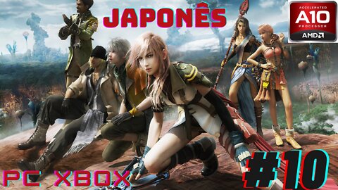 [PC XBOX AMD A10] FFXIII (EASY) - Japonês #10