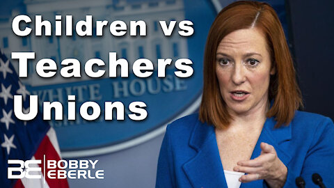 Children vs Teachers Unions: Jen Psaki Dodges Question on Biden's School Reopening Plan | Ep. 320
