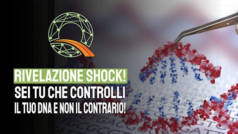 🧬 Rivelazione shock! Sei tu che controlli il tuo DNA e non il contrario!