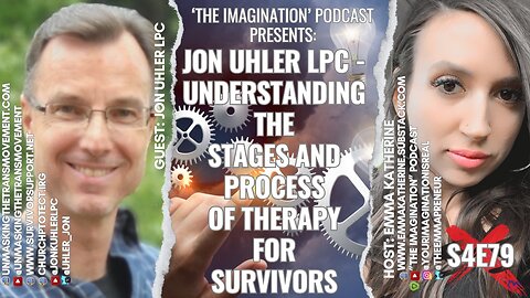 S4E79 | Jon Uhler LPC - Understanding the Stages and Process of Therapy for Survivors