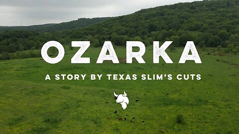 Ozarka - Grass-Fed in the Southern Ozarks