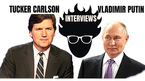 The Left & MSM Have ROYAL MELTDOWN Over Tucker Carlson's Putin Interview!