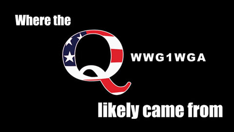Breaking News - Where the QAnon 'WWG1WGA' Likely Came From