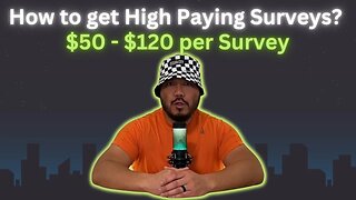 How to get High Paying Surveys?