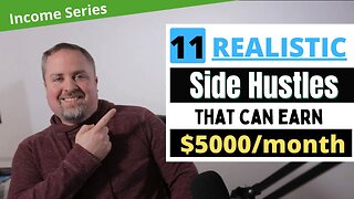 11 REALISTIC Side Hustles That Can Earn $5000+ Per Month