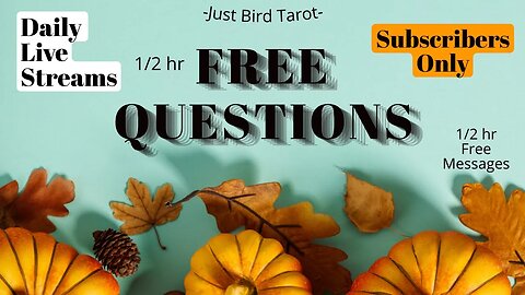 1/2 hr FREE Personal Question - 2nd 1/2 Free Messages