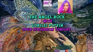 The Angel Rock with Lorilei Potvin