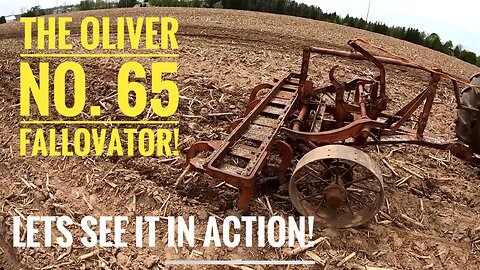 The Oliver 770 And The Oliver No. 65 Fallovator: An Antique Cultivator With Plow Design Features!