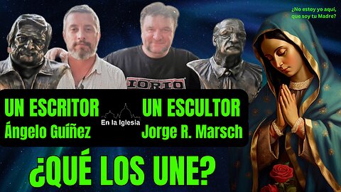 UN ESCRITOR (ÁNGELO GUÍÑEZ) Y UN ESCULTOR (ROPPO MARSCH) ¿QUÉ LOS UNE?