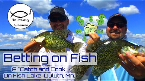 Betting on Fish with Uncle Mike & My first Catch and Cook! Fish Lake Duluth, MN. S1 E16